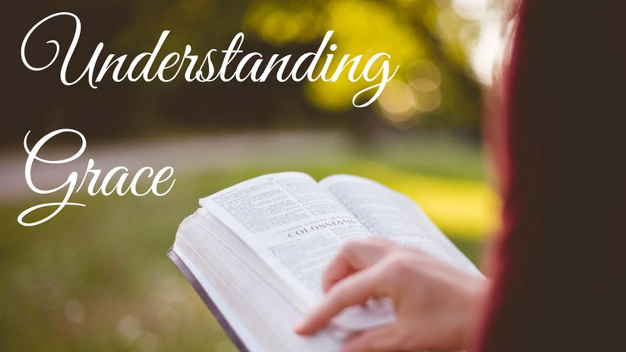 Розуміючи благодать