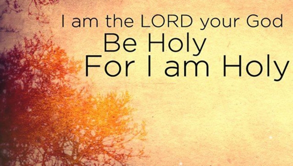 Будь святим перед Ним